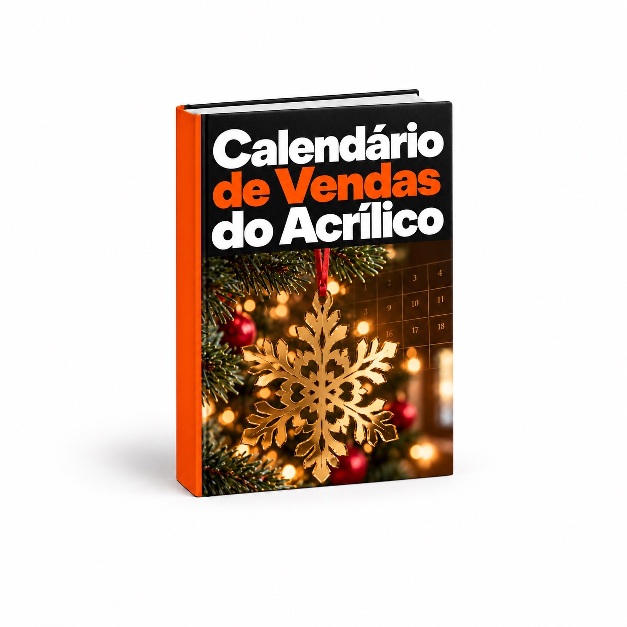 Mockup ilustrativo do livro digital Calendário de Vendas do Acrílico